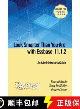 【3-4周达】Look Smarter Than You are with Essbase 11.1.2: An Administrator's Guide [9781329036482]