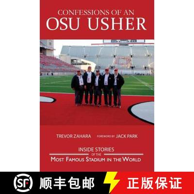 【3-4周达】Confessions of an OSU Usher: The Ohio State Buckeye Usher Journal [9781633370081]
