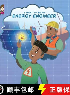【3-4周达】I Want To Be An Energy Engineer: A Kid's Guide to Powering the World [9789811735981]