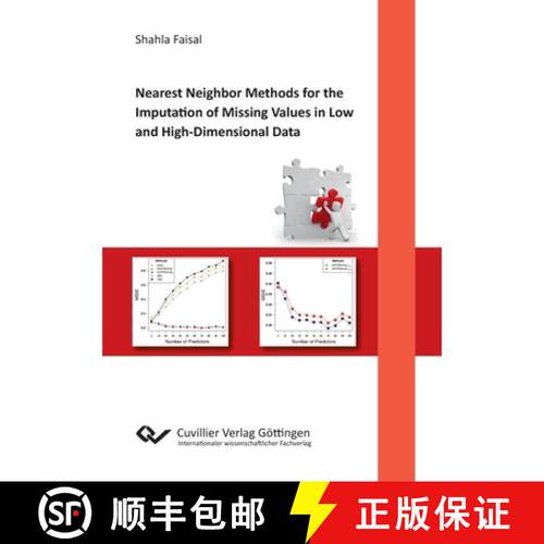 【3-4周达】Nearest Neighbor Methods for the Imputation of Missing Values in Low and High-Dimensional ... [9783736997417]