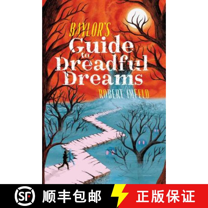 【3-4周达】Baylor's Guide to Dreadful Dreams [9781481466394]