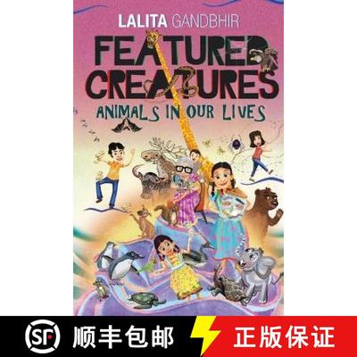 【2-3周达】Featured Creatures : Animals in our lives [9781733835794]