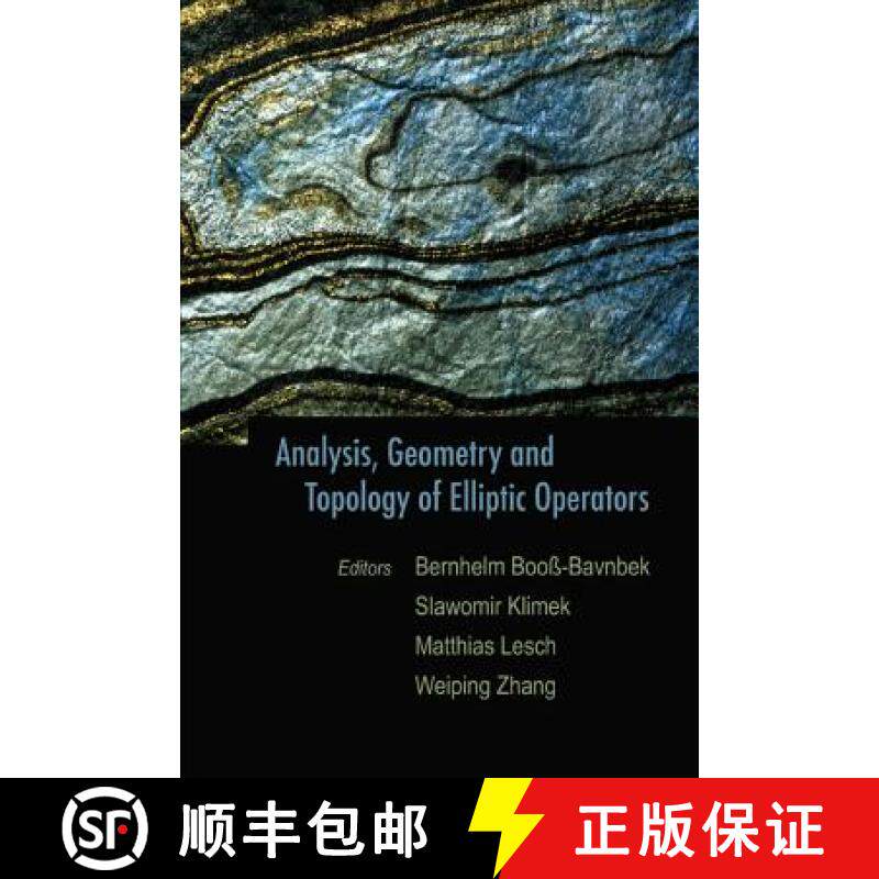 【3-4周达】Analysis, Geometry and Topology of Elliptic Operators: Papers in Honor of Krzysztof P Wojc... [9789812568052]