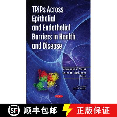 【3-4周达】精装 TRiPs Across Epithelial and Endothelial Barriers in Health and Disease [9781685070205]