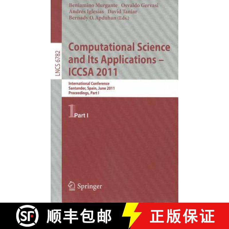 【3-4周达】Computational Science and Its Applications - ICCSA 2011 : International Conference, Santan... [9783642219276]