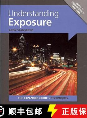 【3-4周达】Understanding Exposure [With Pullout Quick Reference Card] [9781906672997]