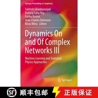 【3-4周达】Dynamics On and Of Complex Networks III : Machine Learning and Statistical Physics Approaches [9783030146856]