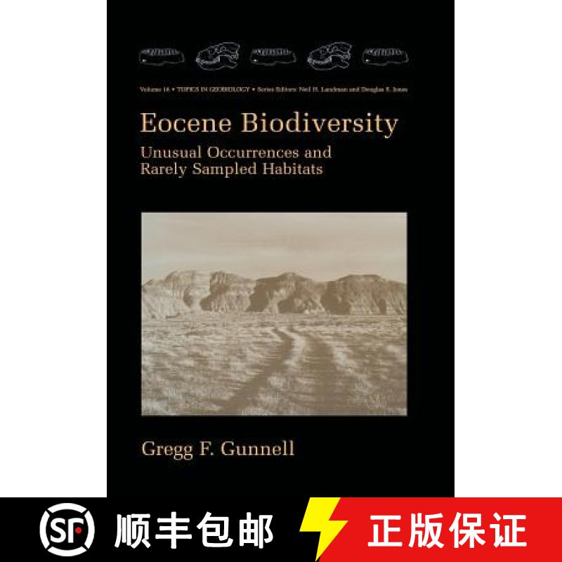 【3-4周达】Eocene Biodiversity : Unusual Occurrences and Rarely Sampled Habitats [9781461354710]