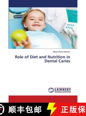 【3-4周达】Role of Diet and Nutrition in Dental Caries [9786202809184]