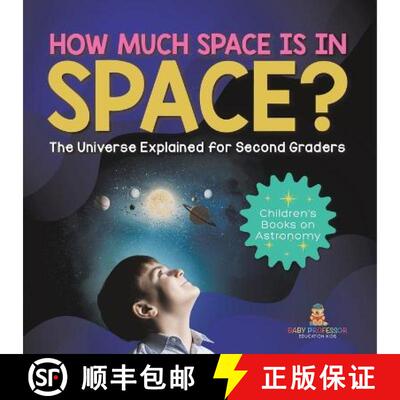 【3-4周达】How Much Space Is In Space? The Universe Explained for Second Graders | Children's Books o... [9781541987371]