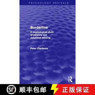 【3-4周达】Borderline (Psychology Revivals): A Psychological Study of Paranoia and Delusional Thinking [9780415724760]