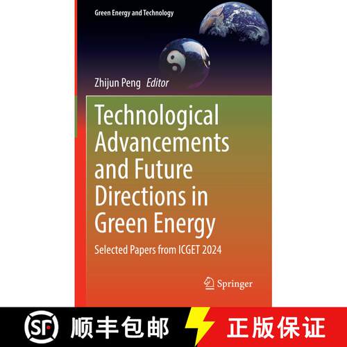 【3-4周达】精装 Technological Advancements and Future Directions in Green Energy : Selected Papers fr... [9783031832024]