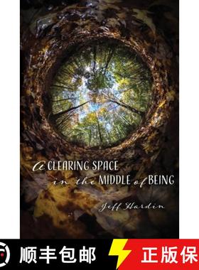 【3-4周达】A Clearing Space in the Middle of Being [9781948692182]