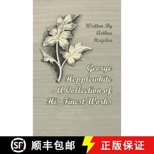 Finest 9781447443841 George Collection 4周达 Hepplewhite Works His