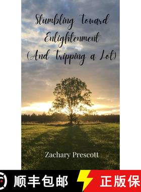 预订 Stumbling Toward Enlightenment (And Tripping a Lot) [9783690851473]