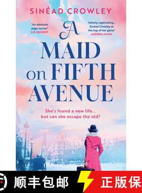 【3-4周达】Maid on Fifth Avenue: A heart-stopping new dual timeline novel  from the bestselling autho... [9781801105699]