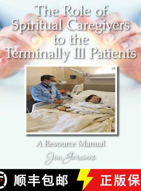 【3-4周达】The Role of Spiritual Caregivers to the Terminally Ill Patients: A Resource Manual [9798893562309]