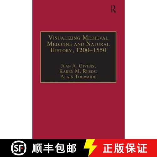 【3-4周达】Visualizing Medieval Medicine and Natural History, 1200-1550 [9781138270831]