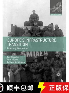 【3-4周达】Europe's Infrastructure Transition: Economy, War, Nature [9780230307995]