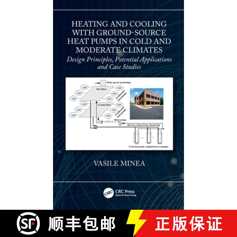 【3-4周达】Heating and Cooling with Ground-Source Heat Pumps in Cold and Moderate Climates: Design Pr... [9780367466558]