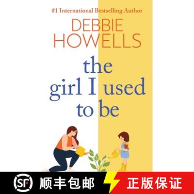 【3-4周达】Girl I Used To Be: The BRAND NEW heartbreaking, uplifting read from Sunday Times bestselle... [9781804150160]