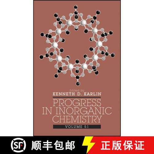 【3-4周达】精装 Progress In Inorganic Chemistry, Volume 51 [Wiley化学化工] [9780471265344]