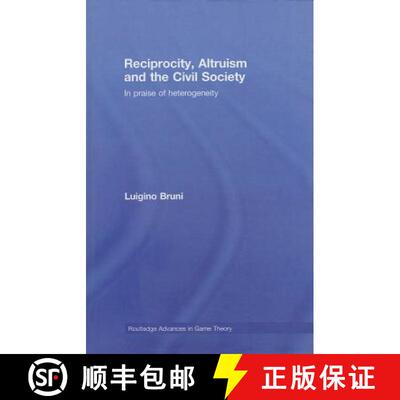 【3-4周达】精装 Reciprocity, Altruism and the Civil Society: In Praise of Heterogeneity [9780415428583]