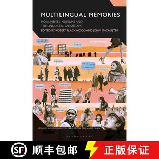 【3-4周达】Multilingual Memories: Monuments, Museums and the Linguistic Landscape [9781350254008]