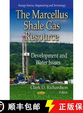 【3-4周达】The Marcellus Shale Gas Resource: Development and Water Issues [9781624177590]