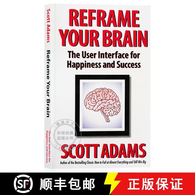 现货 重构你的大脑 Reframe Your Brain: The User Interface for Happiness and Success [9798988534907]
