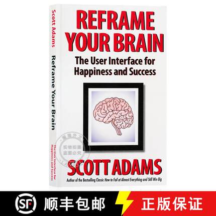 现货 重构你的大脑 Reframe Your Brain: The User Interface for Happiness and Success [9798988534907]