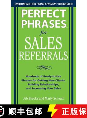 【3-4周达】Perfect Phrases for Sales Referrals: Hundreds of Ready-To-Use Phrases for Getting New Clie... [9780071810081]