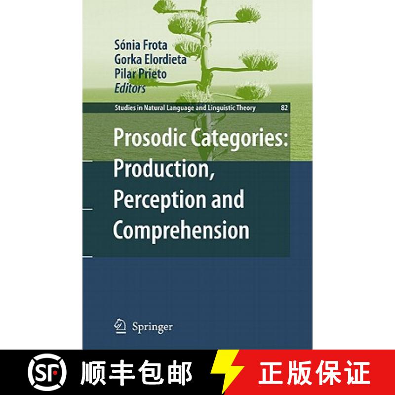 【4周达】Prosodic Categories: Production, Perception and Comprehension [9789400701366]