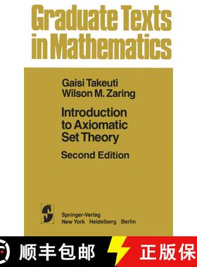 【3-4周达】Introduction to Axiomatic Set Theory (Second Edition 1982) (Second Edition 1982) (Second E... [9781461381709]