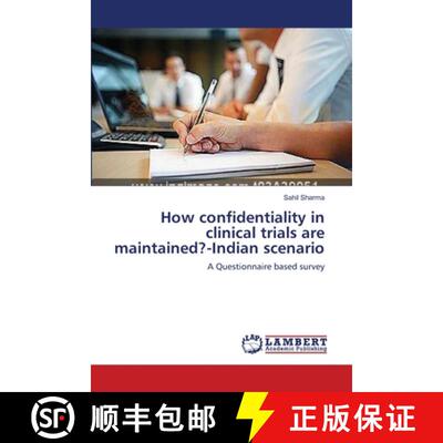 预订 How confidentiality in clinical trials are maintained?-Indian scenario [9783659549908]