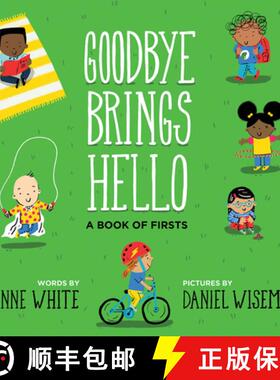 【3-4周达】Goodbye Brings Hello: A Book of Firsts: A Book of Firsts [9780544798755]