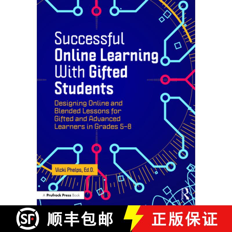 【3-4周达】Successful Online Learning with Gifted Students: Designing Online and Blended Lessons for ... [9781646322213]