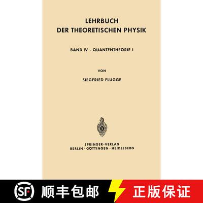 【3-4周达】Lehrbuch der Theoretischen Physik: Band IV · Quantentheorie I [9783642495700]