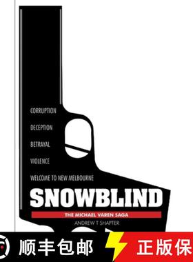 【3-4周达】Snowblind: The Michael Varen Saga [9781326389604]
