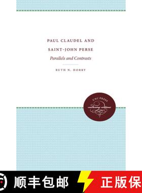 预订 Paul Claudel and Saint-John Perse: Parallels and Contrasts [9780807878781]