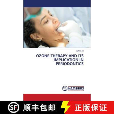 预订 OZONE THERAPY AND ITS IMPLICATION IN PERIODONTICS [9786206142829]