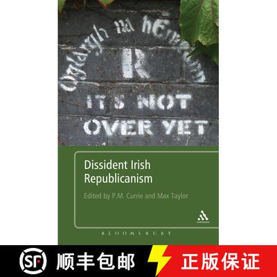 【3-4周达】Dissident Irish Republicanism [9781441154675]