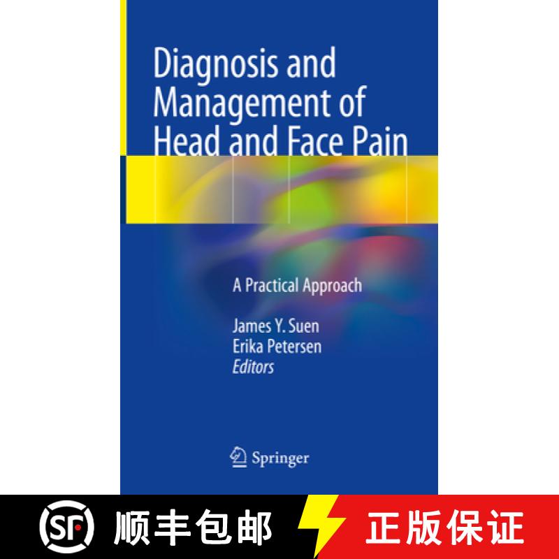 【3-4周达】Diagnosis and Management of Head and Face Pain: A Practical Approach [9783319909981]