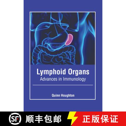 【3-4周达】精装 Lymphoid Organs: Advances in Immunology [9781646466047]