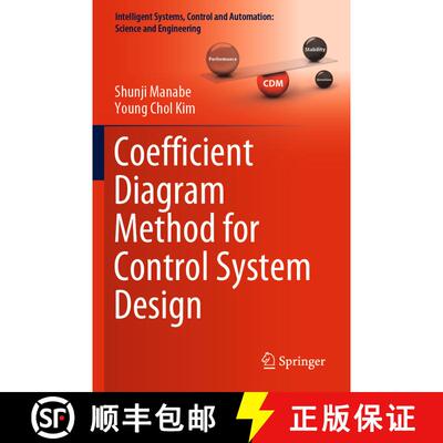 【3-4周达】Coefficient Diagram Method for Control System Design [9789811605482]