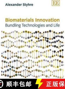 【3-4周达】Biomaterials Innovation: Bundling Technologies and Life: Bundling Technologies and Life [9781783475025]