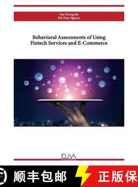 预订 Behavioral Assessments of Using Fintech Services and E-Commerce [9789994983476]