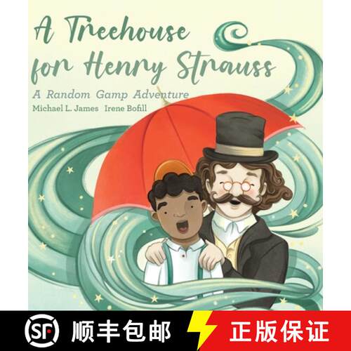 【3-4周达】精装 A Treehouse for Henry Strauss: A Random Gamp Adventure [9798218296674]