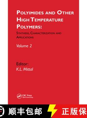 【3-4周达】Polyimides and Other High Temperature Polymers: Synthesis, Characterization and Applicatio... [9780367446789]