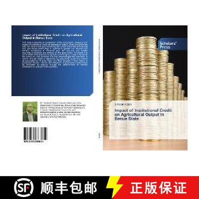 预订 Impact of Institutional Credit on Agricultural Output in Benue State [9783639763614]